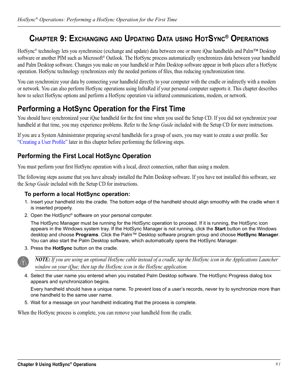 Chapter 9: hotsync® operations, Performing a hotsync operation for the first time, Performing the first local hotsync operation | Operations, Exchanging and updating data using, Hotsync operations, For more information | Garmin iQue 3600a User Manual | Page 99 / 124