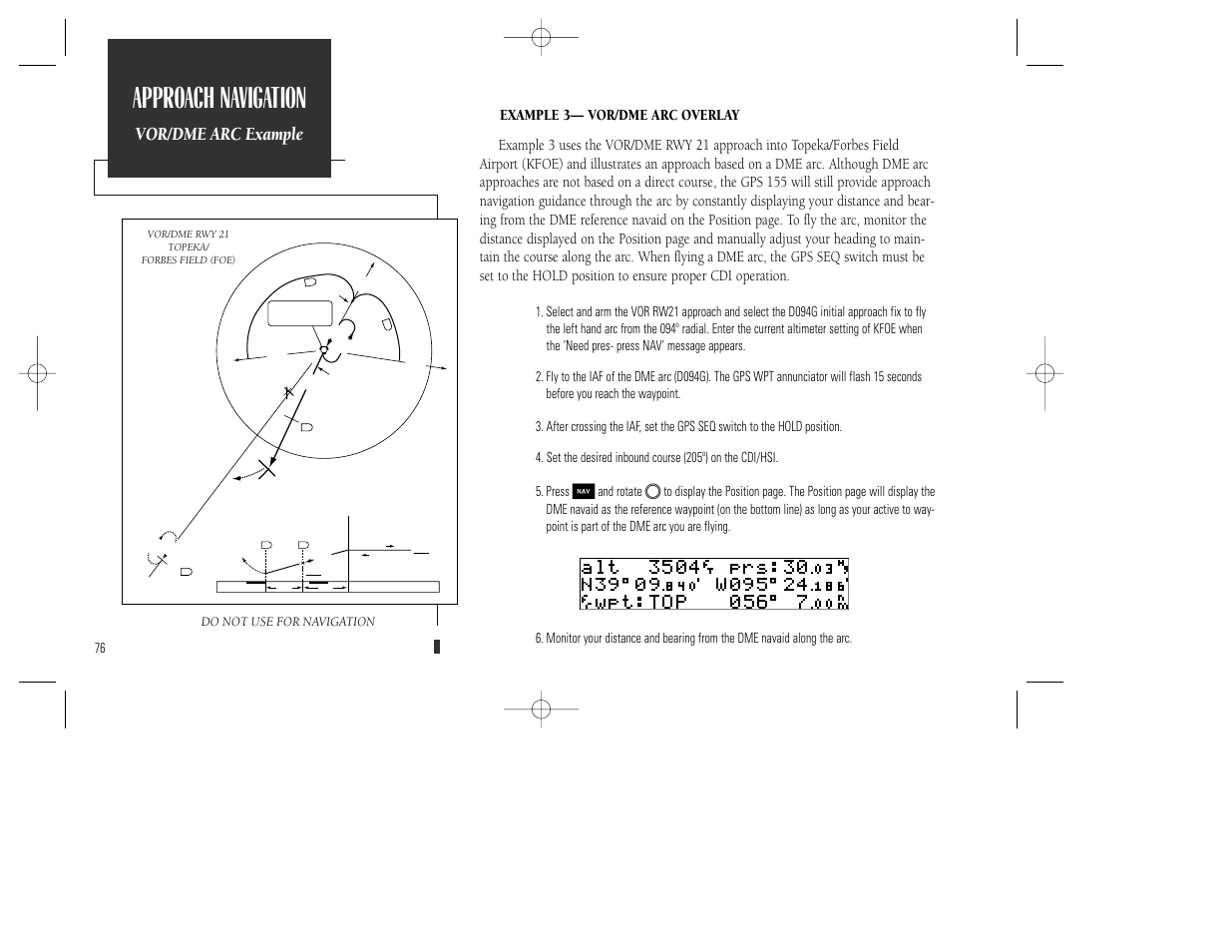 Approach navigation, Vor/dme arc example, And rotate | Do not use for navigation | Garmin GPS 165 TSO User Manual | Page 86 / 132