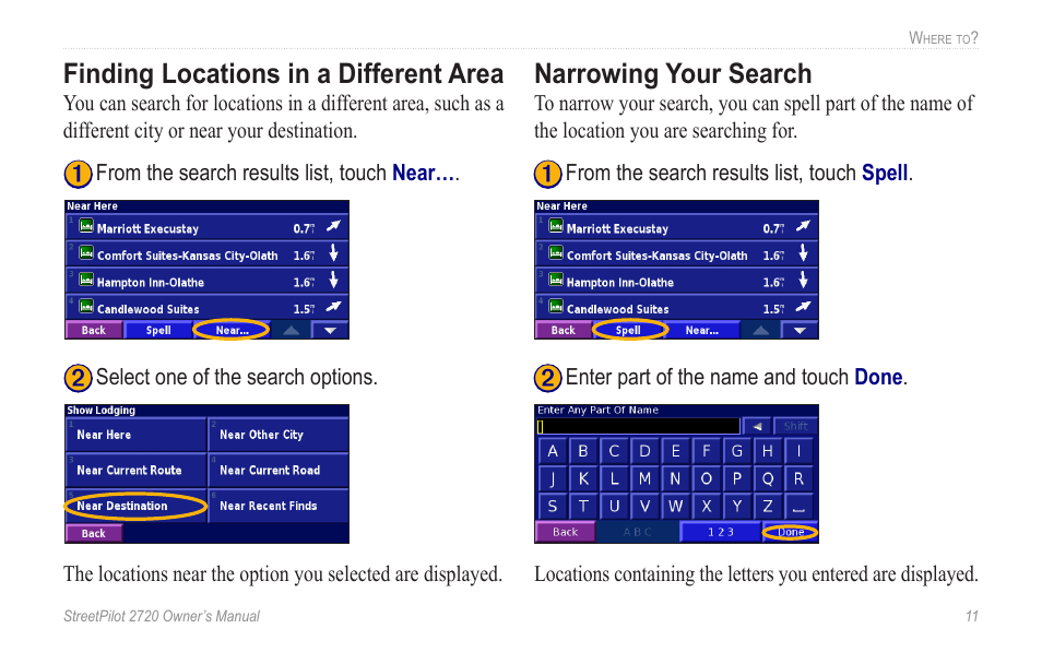 Finding locations in a different area, Narrowing your search, To narrow | Garmin StreetPilot 2720 User Manual | Page 17 / 52