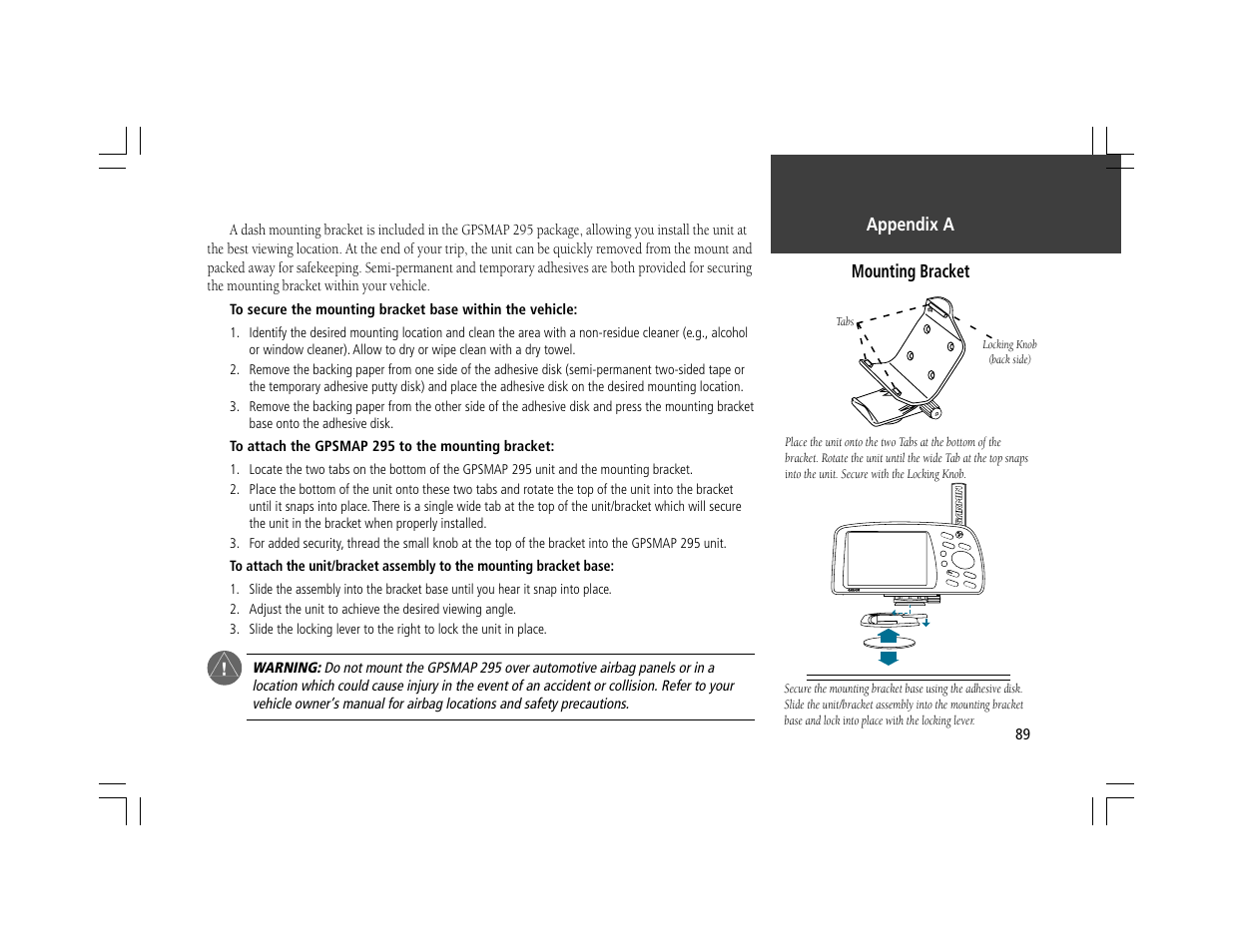 Appendix a mounting bracket, Out in | Garmin GPSMAP 295 User Manual | Page 99 / 116