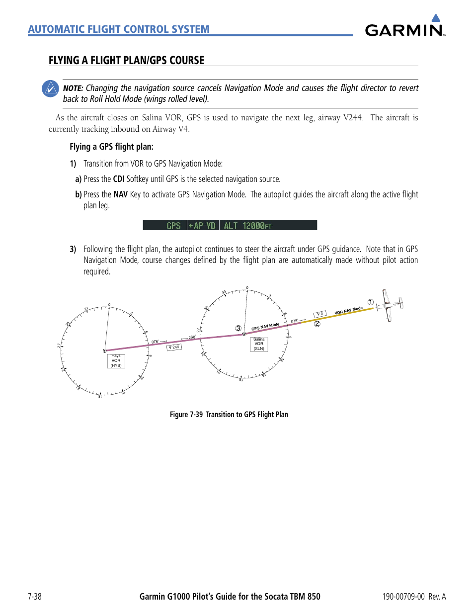 Flying a flight plan/gps course, Automatic flight control system, Transition from vor to gps navigation mode | Figure 7-39 transition to gps flight plan | Garmin G1000 Socata TBM 850 User Manual | Page 422 / 542