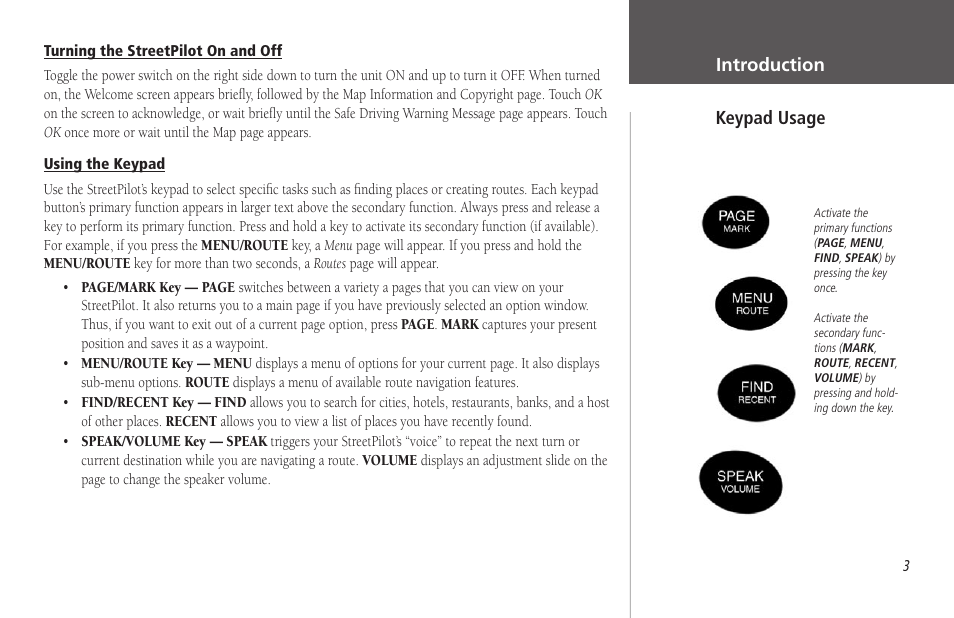 Turning the streetpilot on and off, Using the keypad, Introduction | Keypad usage | Garmin StreetPilot 2650 User Manual | Page 13 / 95