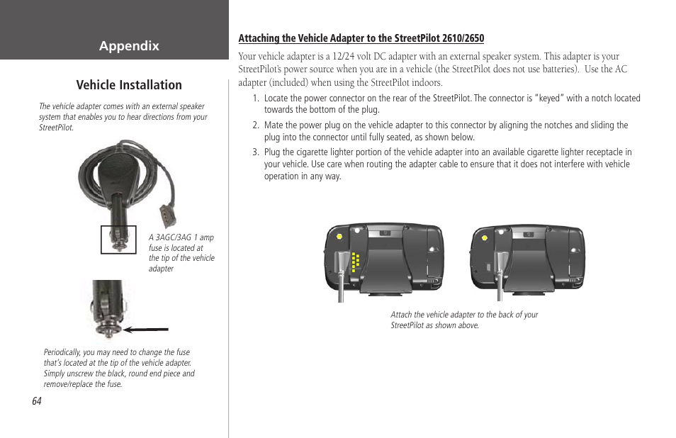 Appendix, Vehicle installation | Garmin StreetPilot 2650 User Manual | Page 74 / 95