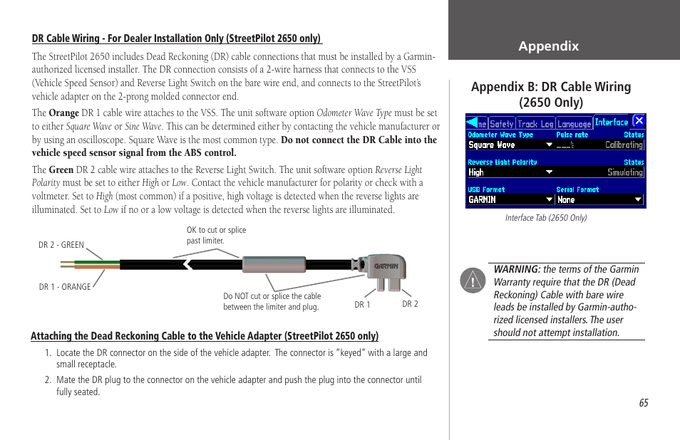 Appendix b: dr cable wiring (2650 only), Appendix | Garmin StreetPilot 2650 User Manual | Page 75 / 95