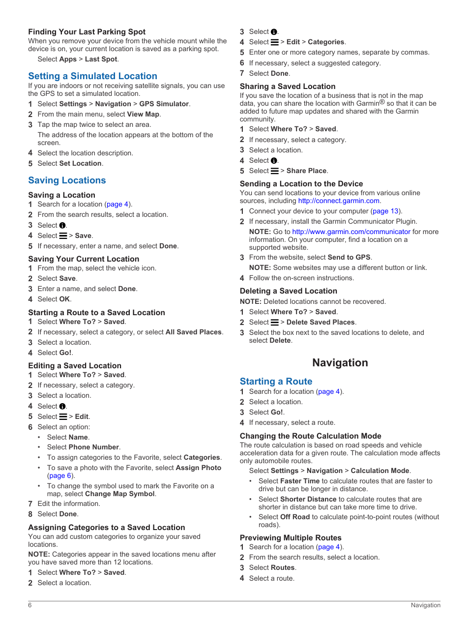Finding your last parking spot, Setting a simulated location, Saving locations | Saving a location, Saving your current location, Starting a route to a saved location, Editing a saved location, Assigning categories to a saved location, Sharing a saved location, Sending a location to the device | Garmin zumo 350LM User Manual | Page 10 / 24