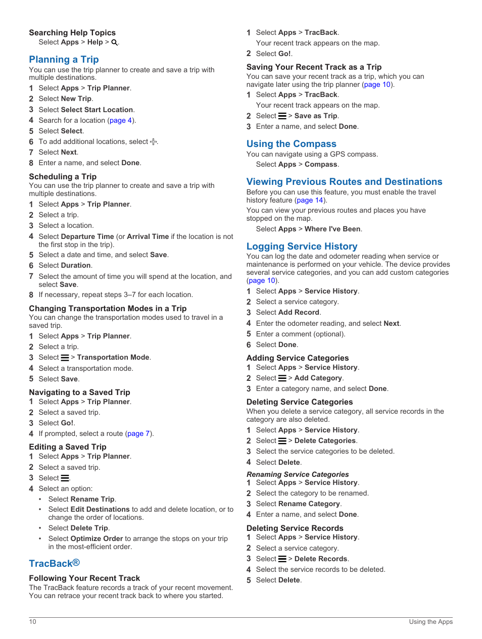 Searching help topics, Planning a trip, Scheduling a trip | Changing transportation modes in a trip, Navigating to a saved trip, Editing a saved trip, Tracback, Following your recent track, Saving your recent track as a trip, Using the compass | Garmin zumo 350LM User Manual | Page 14 / 24