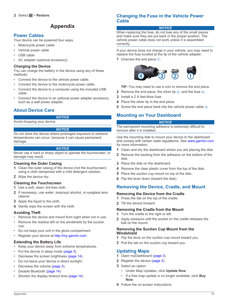 Appendix, Power cables, Charging the device | About device care, Cleaning the outer casing, Cleaning the touchscreen, Avoiding theft, Extending the battery life, Changing the fuse in the vehicle power cable, Mounting on your dashboard | Garmin zumo 350LM User Manual | Page 19 / 24