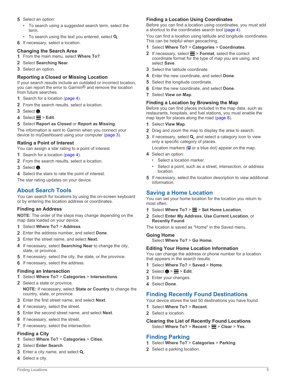 Changing the search area, Reporting a closed or missing location, Rating a point of interest | About search tools, Finding an address, Finding an intersection, Finding a city, Finding a location using coordinates, Finding a location by browsing the map, Saving a home location | Garmin zumo 350LM User Manual | Page 9 / 24