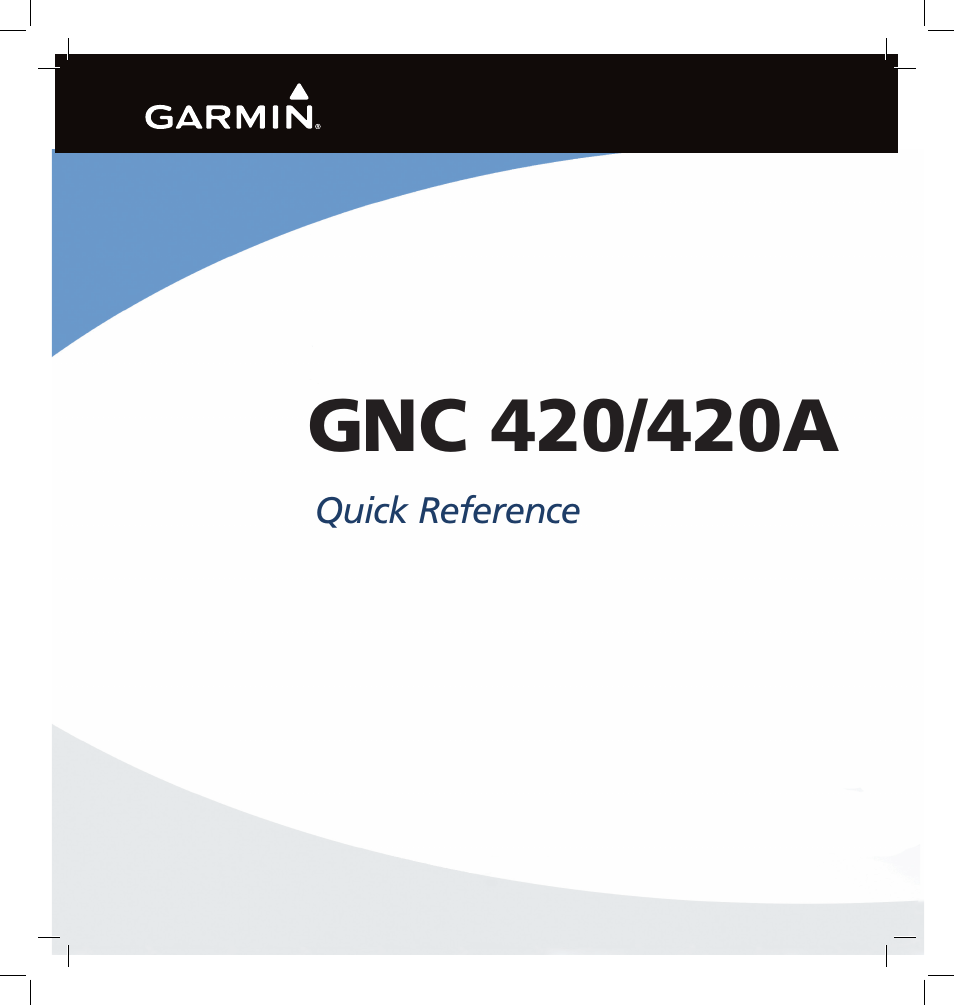 Garmin GNC 420 User Manual | 22 pages