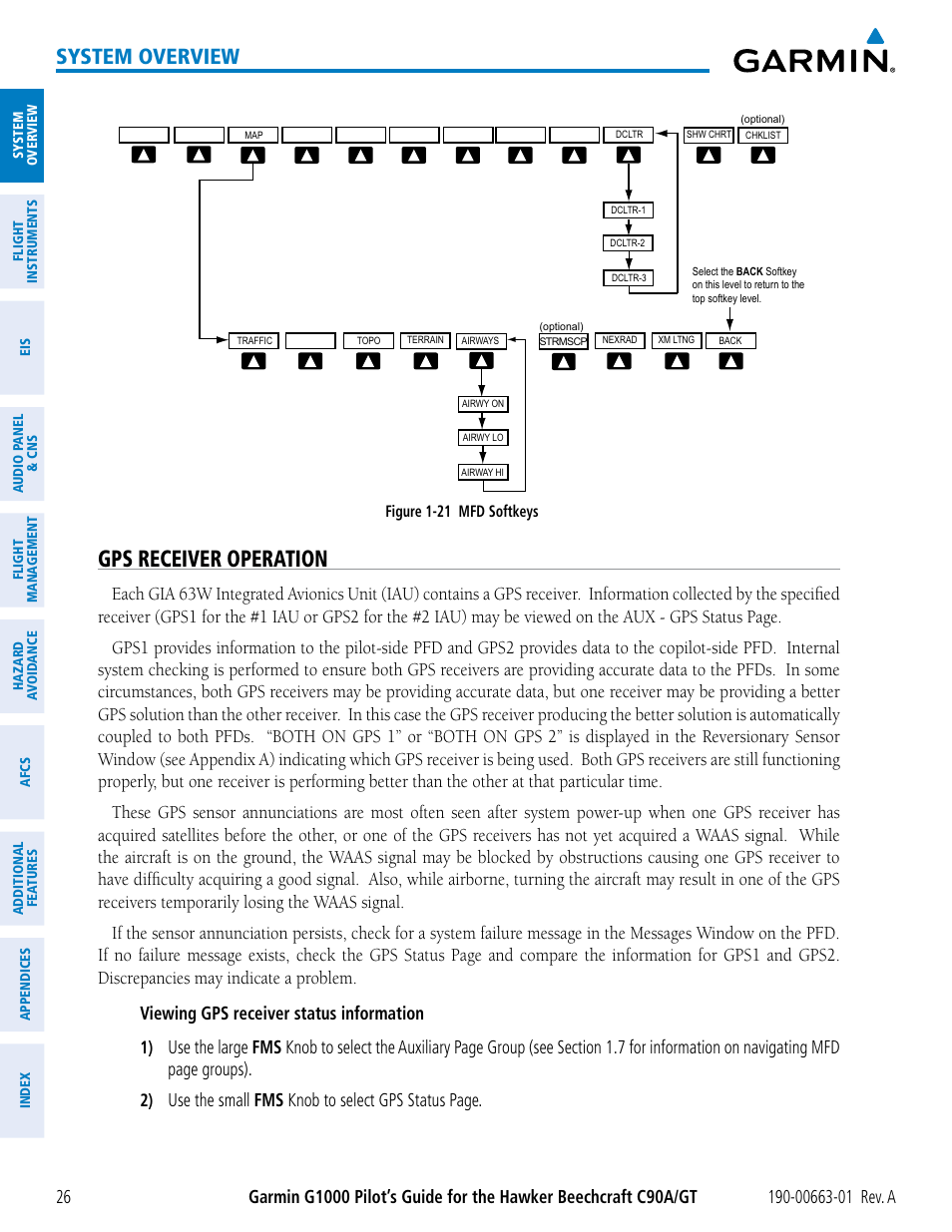 Gps receiver operation, System overview, Use the small fms knob to select gps status page | Garmin G1000 King Air C90GT User Manual | Page 40 / 586