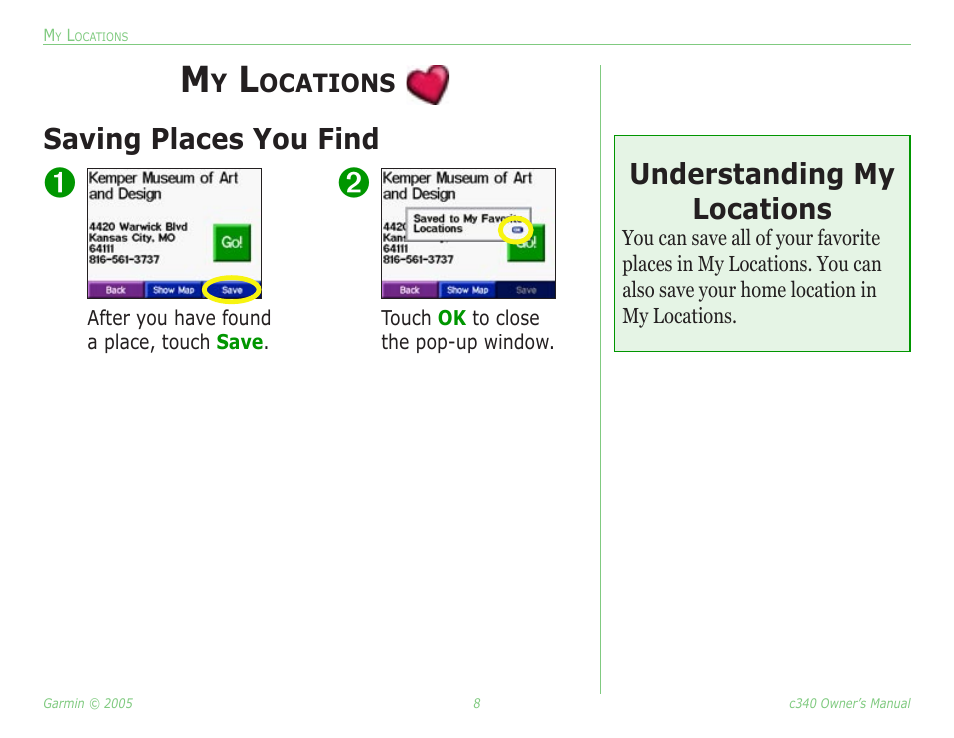 My locations, Saving places you find, Understanding my locations | Garmin StreetPilot c340 User Manual | Page 12 / 44