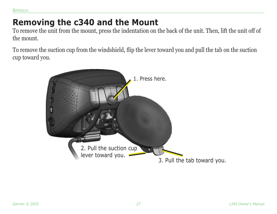 Removing the c340 and the mount, Removing the c340 and, The mount | Garmin StreetPilot c340 User Manual | Page 31 / 44