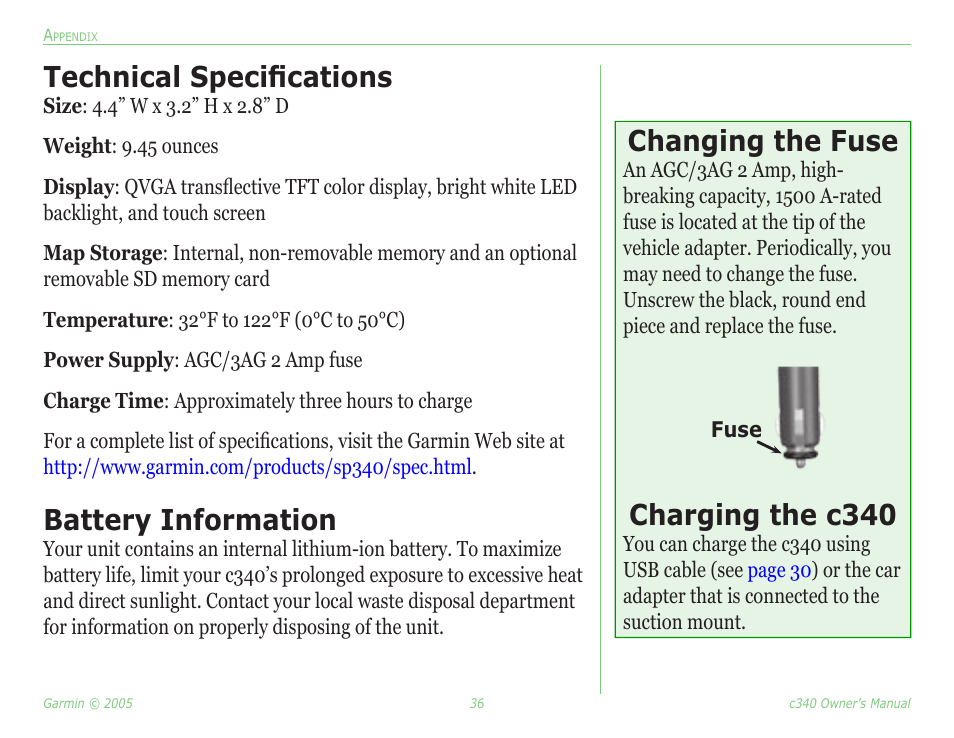 Technical specifications, Battery information, Technical speciﬁcations battery information | Technical speciﬁcations, Changing the fuse, Charging the c340 | Garmin StreetPilot c340 User Manual | Page 40 / 44