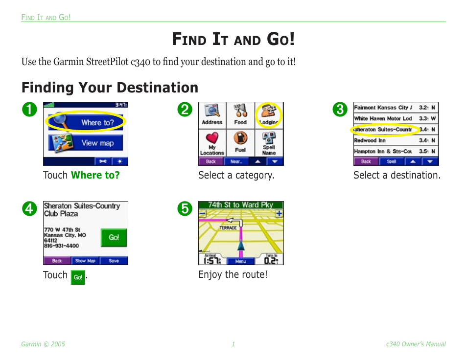 Find it and go, Finding your destination | Garmin StreetPilot c340 User Manual | Page 5 / 44