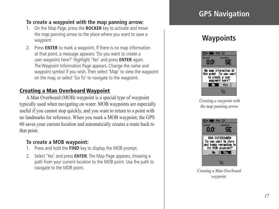 Creating a man overboard waypoint, Gps navigation waypoints, Gps navigation | Garmin GPS 60 User Manual | Page 27 / 90