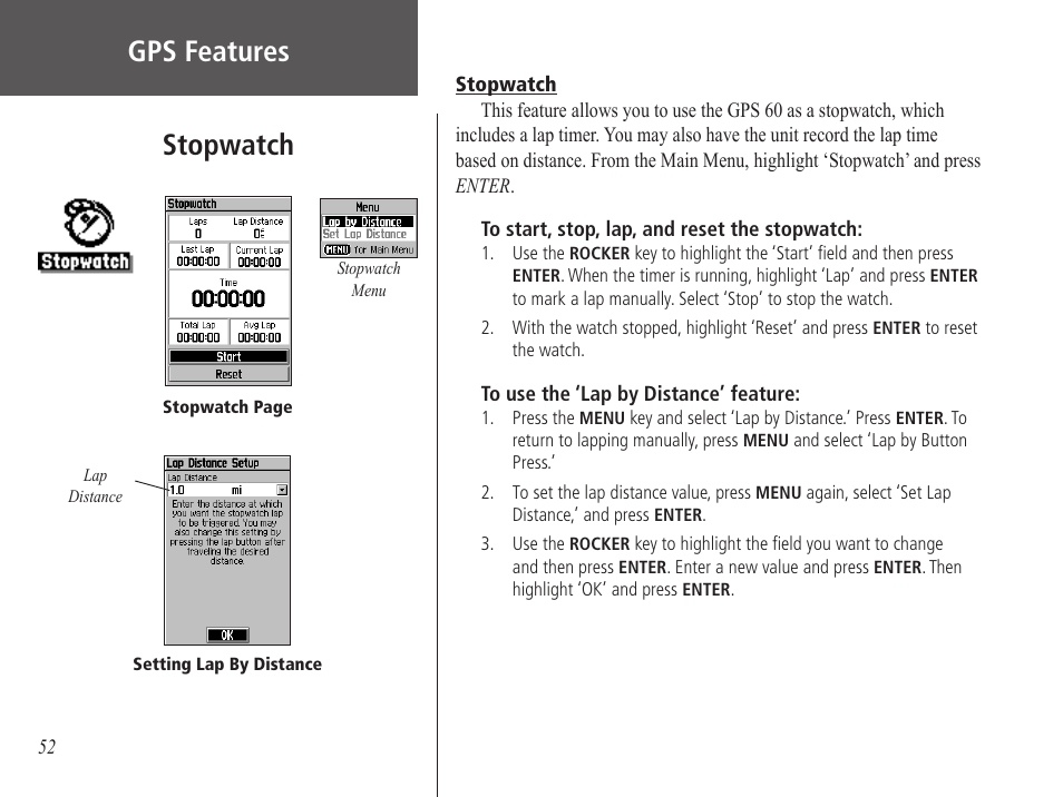 Stopwatch, Gps features | Garmin GPS 60 User Manual | Page 62 / 90