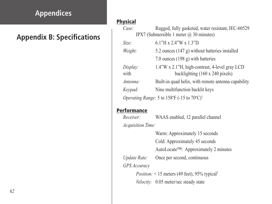 Appendix b: specifications, Appendix b: speciﬁcations, Appendices appendix b: speciﬁcations | Appendices | Garmin GPS 60 User Manual | Page 72 / 90