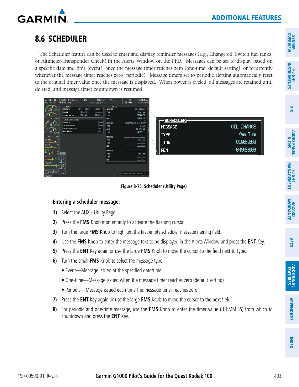 6 scheduler, Additional features | Garmin G1000 Quest Kodiak User Manual | Page 415 / 476