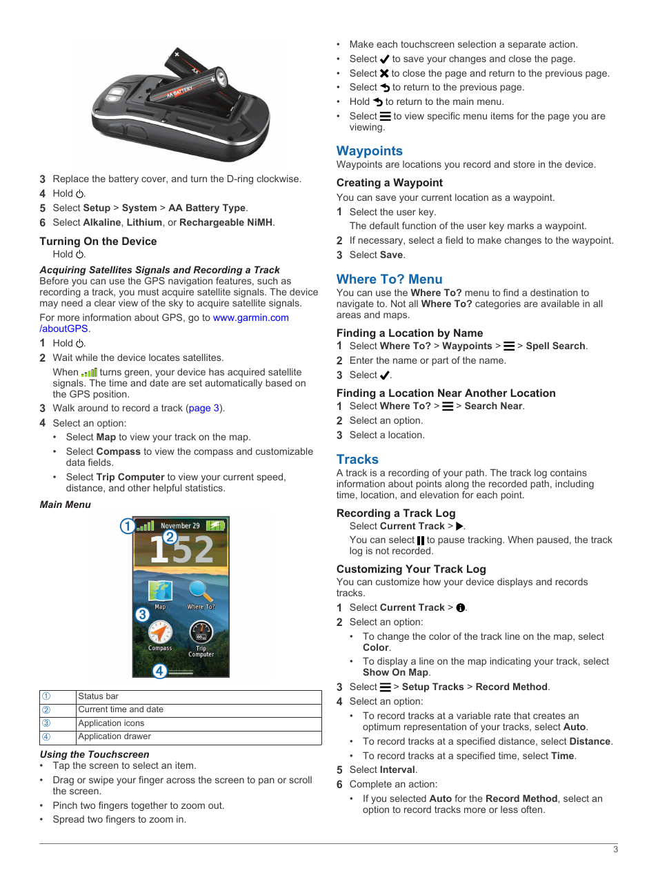 Turning on the device, Acquiring satellites signals and recording a track, Main menu | Using the touchscreen, Waypoints, Creating a waypoint, Where to? menu, Finding a location by name, Finding a location near another location, Tracks | Garmin Oregon 650t User Manual | Page 3 / 6