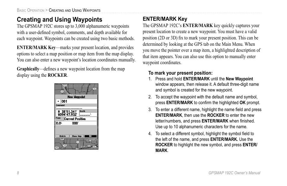 Creating and using waypoints, Enter/mark key | Garmin GPSMAP 192C User Manual | Page 14 / 124