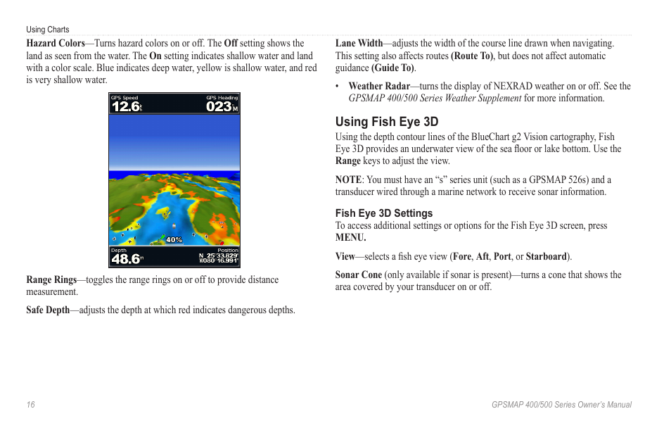 Using fish eye 3d | Garmin GPSMAP 546s User Manual | Page 22 / 78