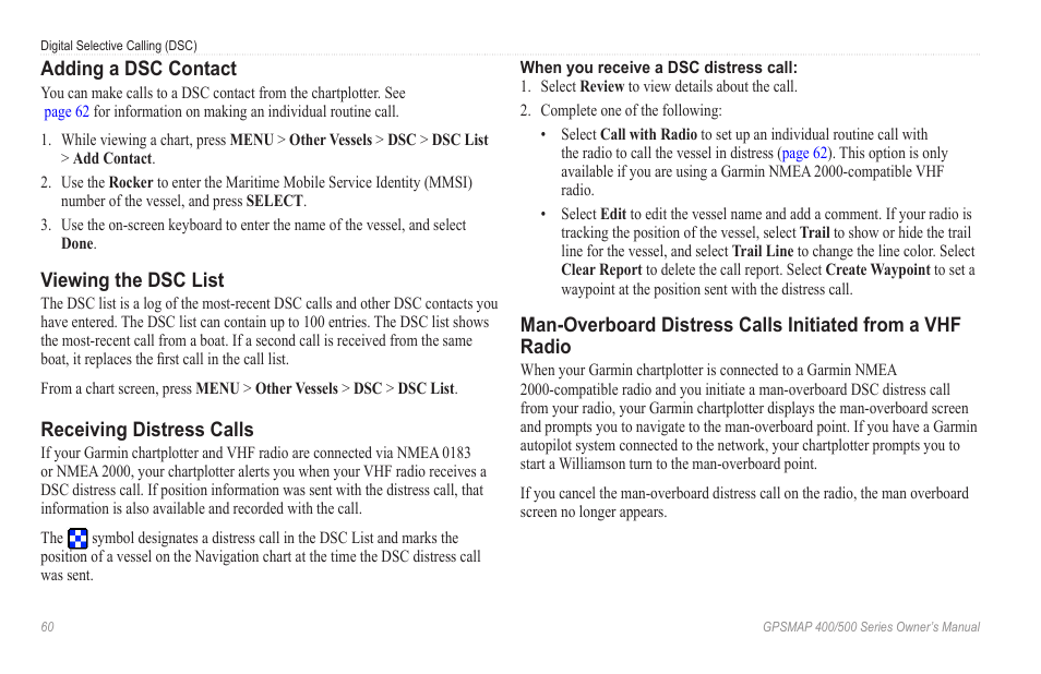 Adding a dsc contact, Viewing the dsc list, Receiving distress calls | Man-overboard distress calls initiated from a, Vhf radio | Garmin GPSMAP 546s User Manual | Page 66 / 78