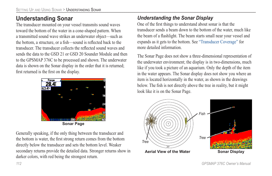 Understanding sonar, Read the, Section beginning on | Understanding the sonar display | Garmin GPSMAP 376C User Manual | Page 120 / 152