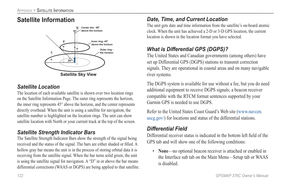 Satellite information, What is differential gps (dgps), Satellite location | Satellite strength indicator bars, Date, time, and current location, Differential field | Garmin GPSMAP 376C User Manual | Page 130 / 152