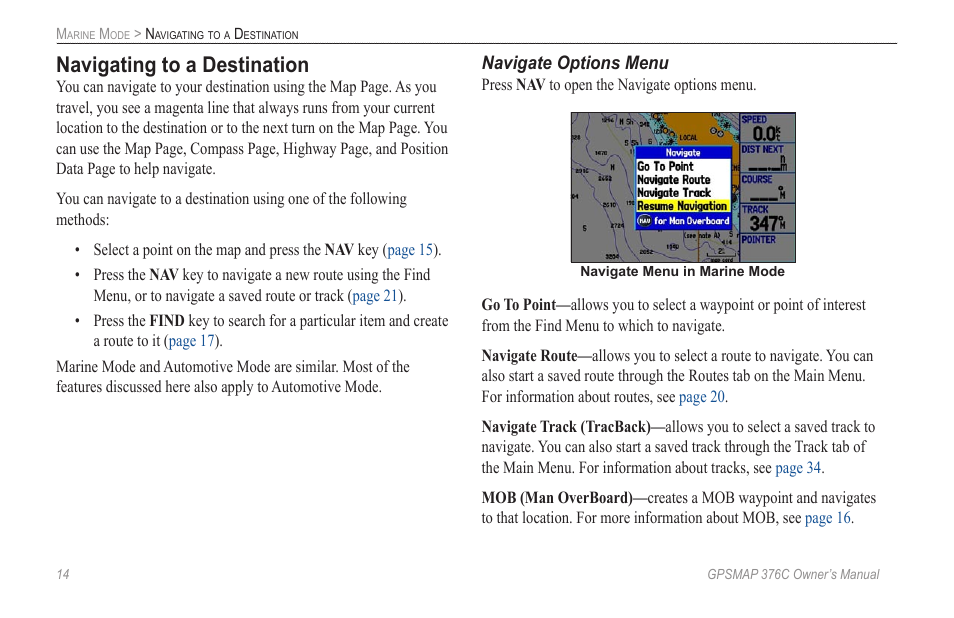 Navigating to a destination | Garmin GPSMAP 376C User Manual | Page 22 / 152