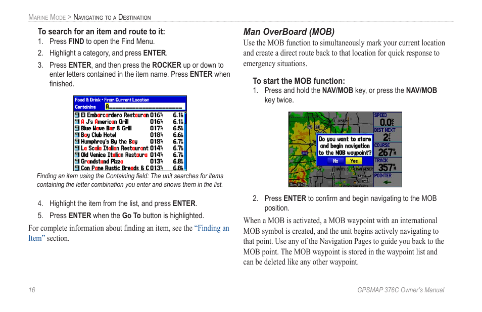 Man overboard (mob) | Garmin GPSMAP 376C User Manual | Page 24 / 152