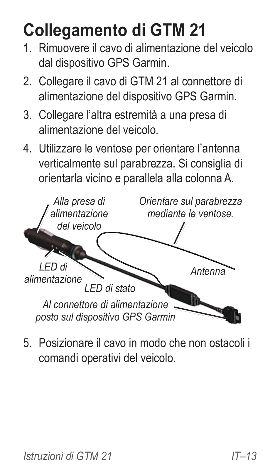 Collegamento di gtm 21 | Garmin GTM 20 User Manual | Page 15 / 60