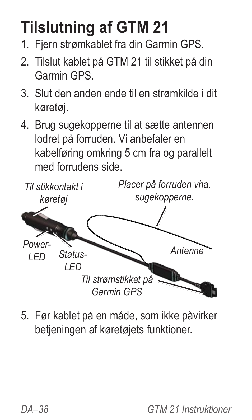 Tilslutning af gtm 21 | Garmin GTM 20 User Manual | Page 40 / 60