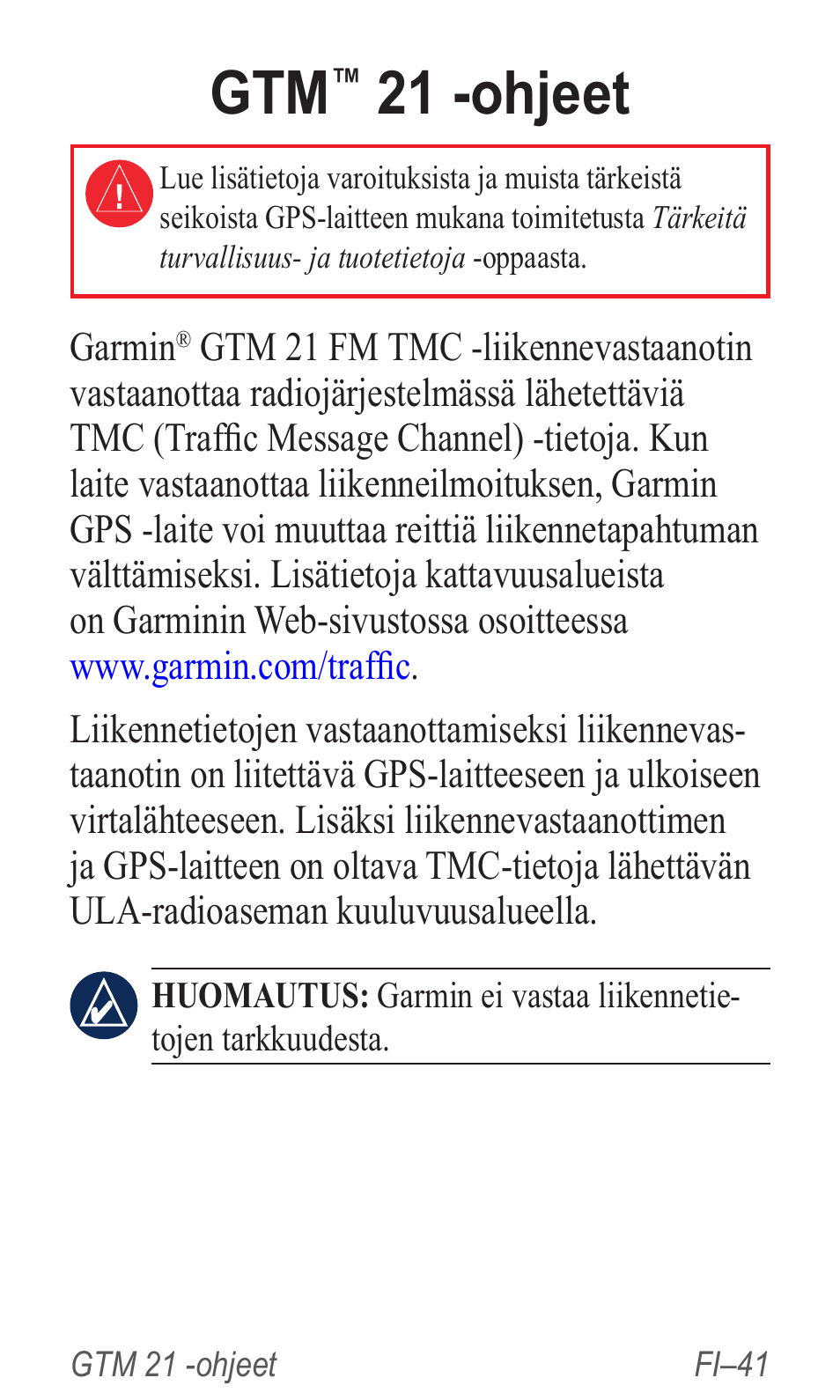 Gtm™ 21 -ohjeet, Ohjeet, 21 -ohjeet | Garmin GTM 20 User Manual | Page 43 / 60