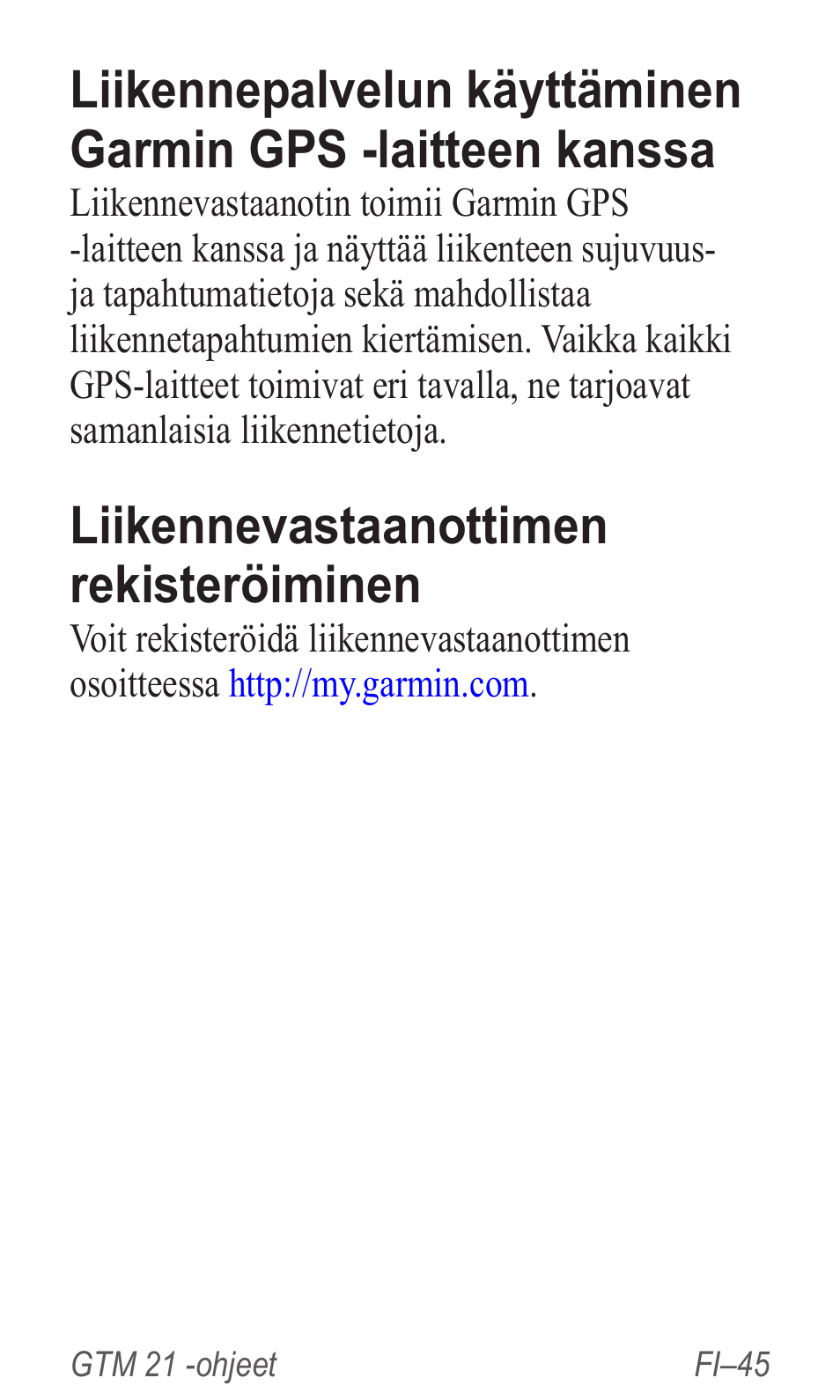Liikennevastaanottimen rekisteröiminen | Garmin GTM 20 User Manual | Page 47 / 60