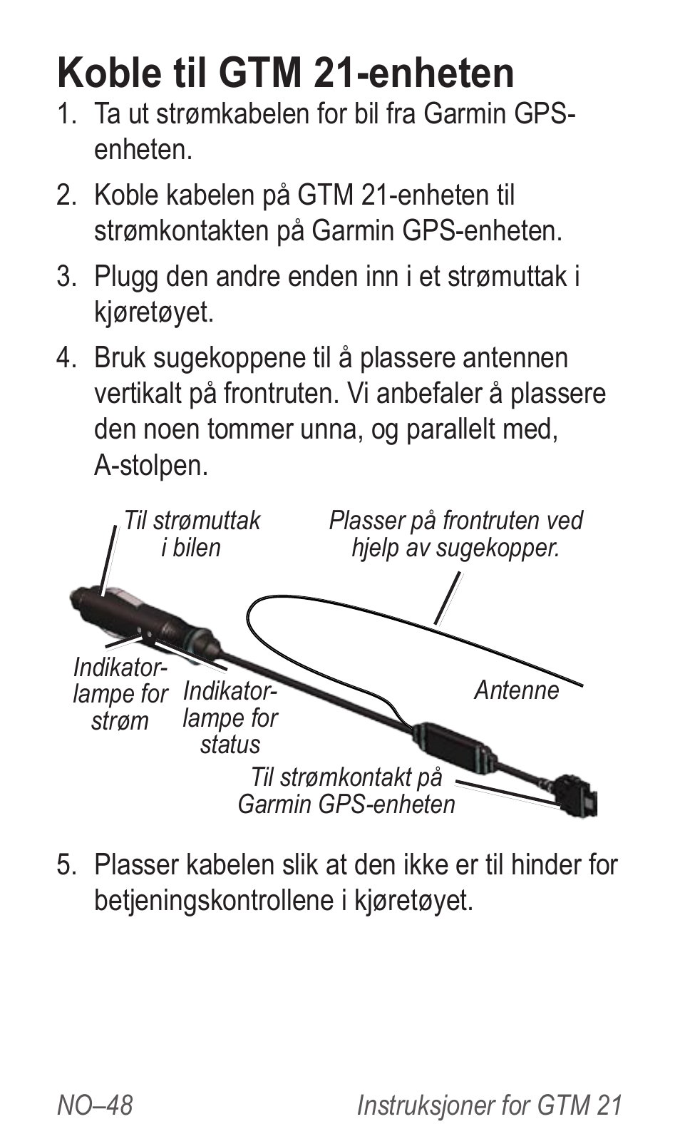 Koble til gtm 21-enheten | Garmin GTM 20 User Manual | Page 50 / 60