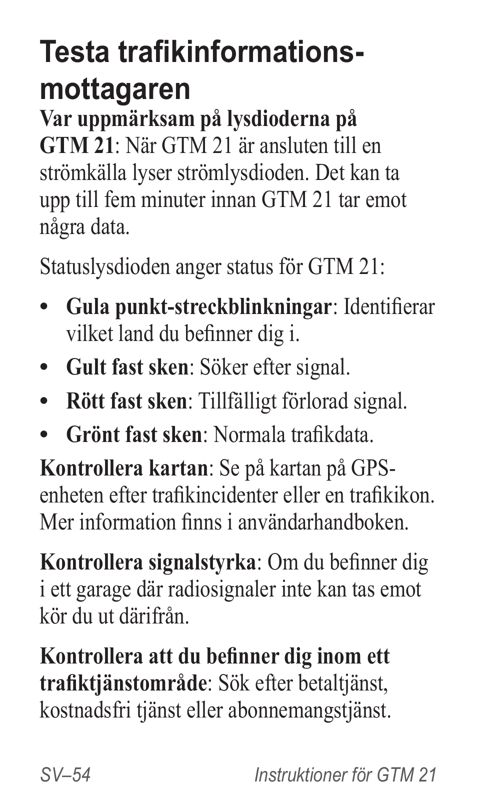 Testa trafikinformations- mottagaren | Garmin GTM 20 User Manual | Page 56 / 60