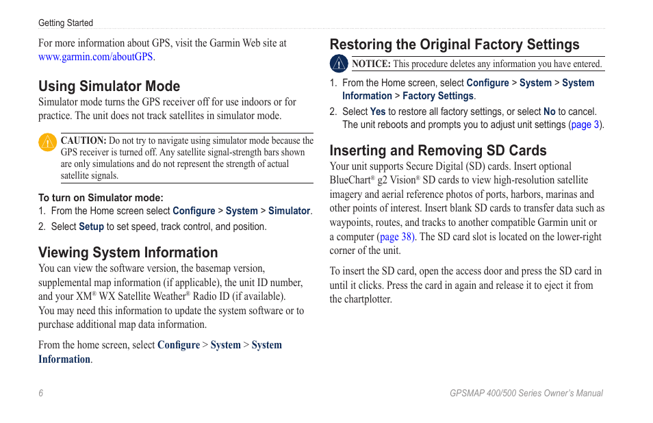 Using simulator mode, Viewing system information, Restoring the original factory settings | Inserting and removing sd cards | Garmin GPSMAP 545s User Manual | Page 12 / 88