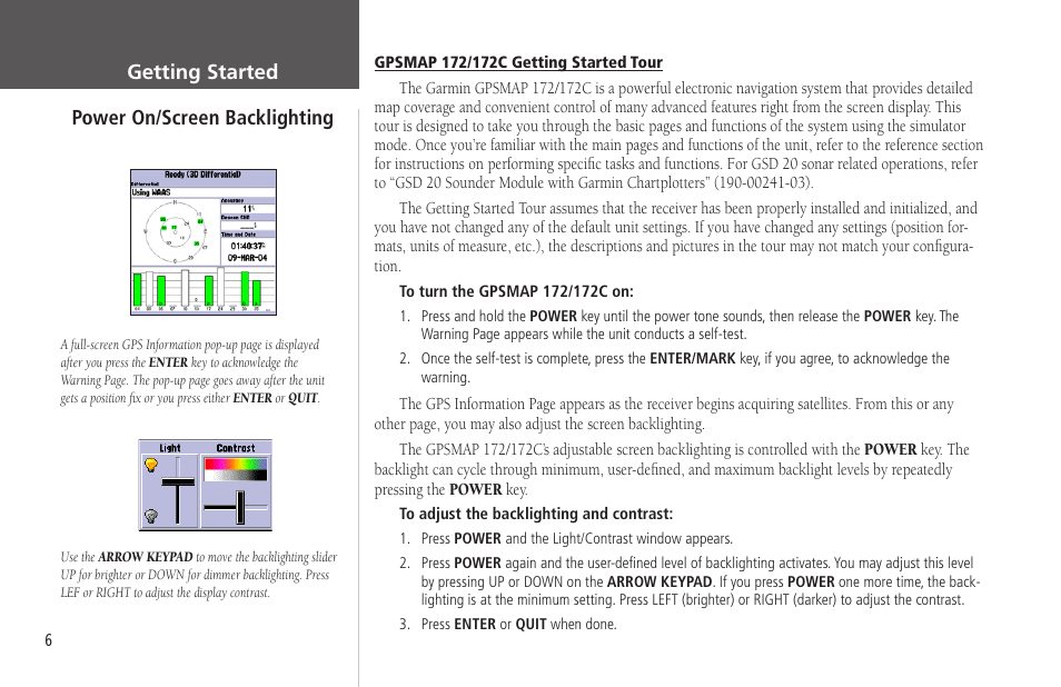 Power on/screen backlighting, Getting started power on/screen backlighting | Garmin GPSMAP 172C User Manual | Page 16 / 110