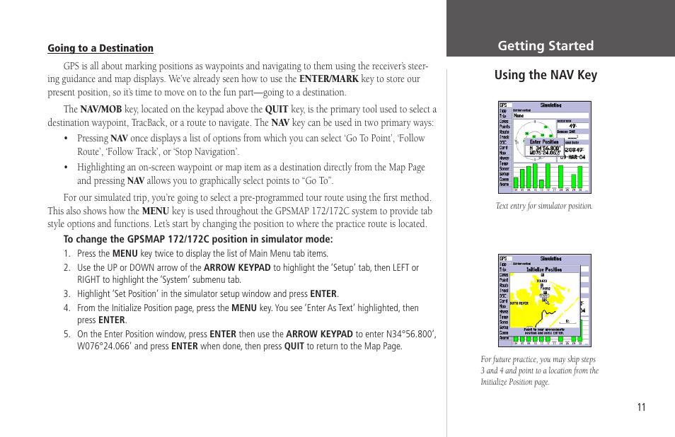 Using the nav key, Getting started using the nav key | Garmin GPSMAP 172C User Manual | Page 21 / 110