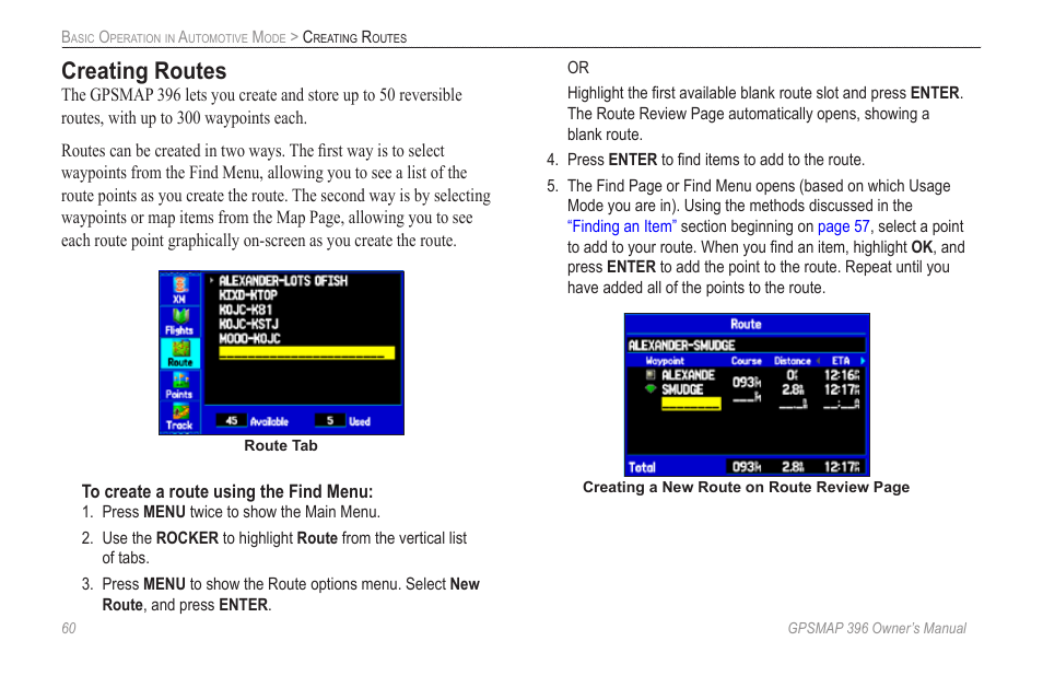 Creating routes, More information, refer to, Beginning on | Garmin GPSMAP 396 User Manual | Page 68 / 192