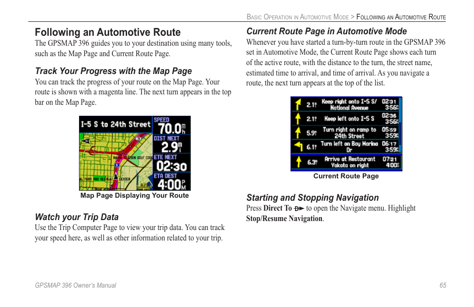 Following an automotive route, Track your progress with the map page, Watch your trip data | Current route page in automotive mode, Starting and stopping navigation | Garmin GPSMAP 396 User Manual | Page 73 / 192