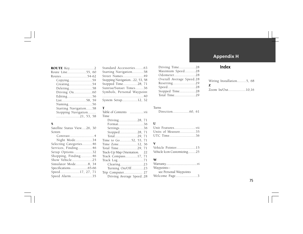 Index, Appendix h | Garmin StreetPilot ColorMap User Manual | Page 85 / 88