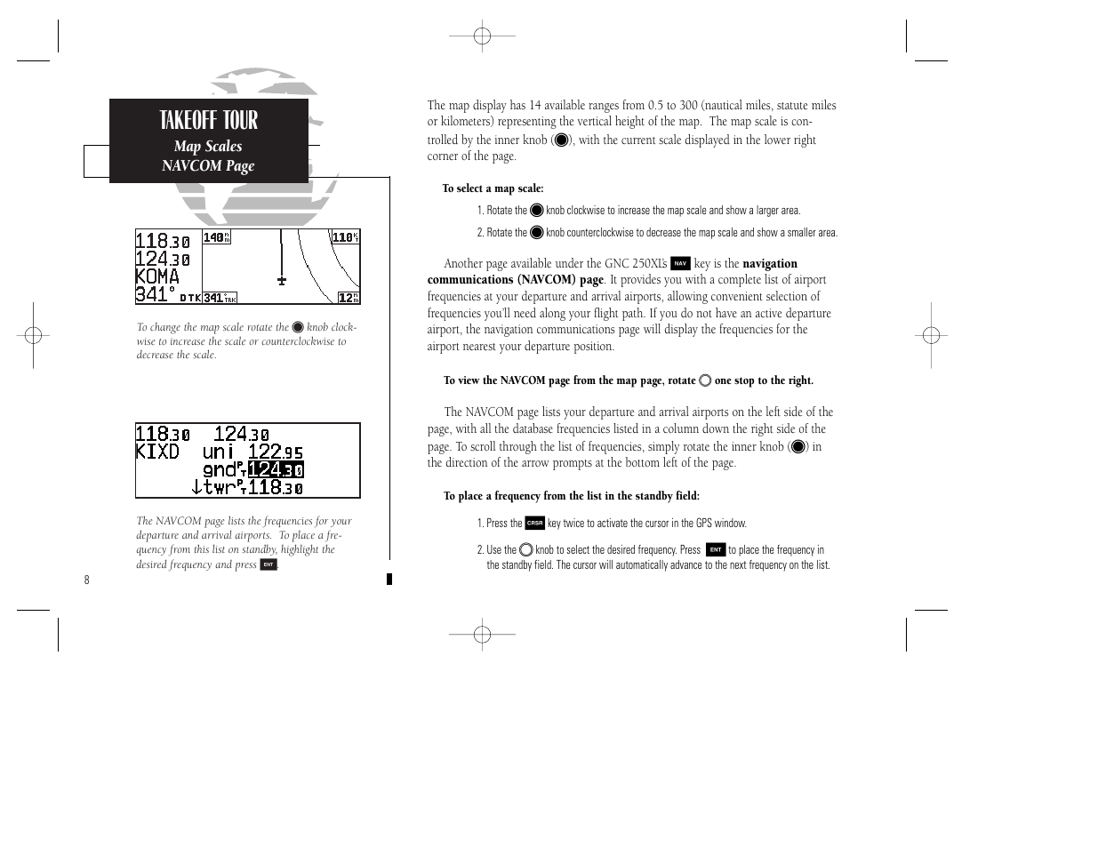 Takeoff tour | Garmin GNC 250XL User Manual | Page 18 / 118