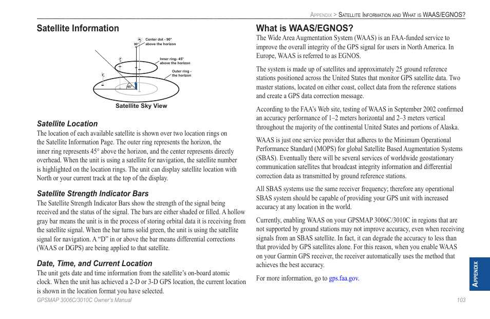 Satellite information, What is waas/egnos, Aas, see | Satellite location, Satellite strength indicator bars, Date, time, and current location | Garmin GPSMAP 3010C User Manual | Page 111 / 130