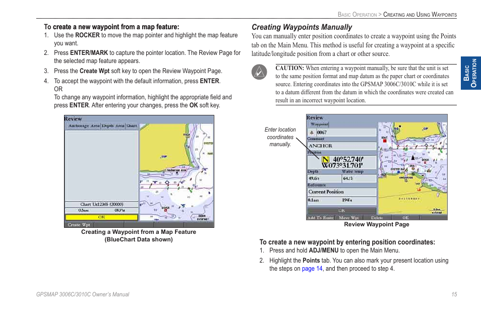 Creating waypoints manually | Garmin GPSMAP 3010C User Manual | Page 23 / 130