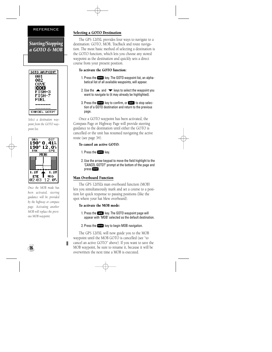 Starting/stopping a goto & mob | Garmin GPS 120XL User Manual | Page 30 / 72