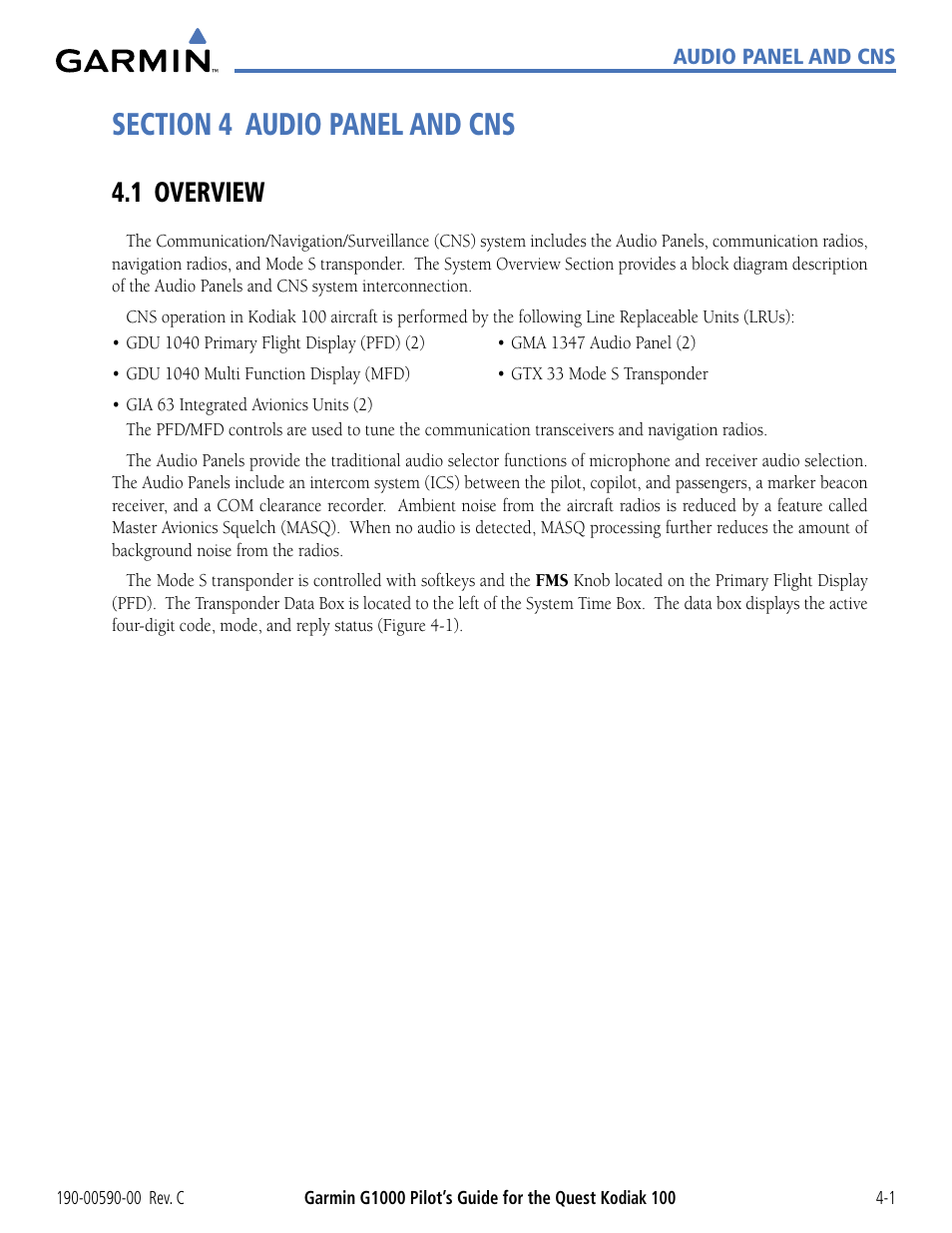 Section 4 audio panel and cns, 1 overview, 1 overview -1 | Garmin G1000 Quest Kodiak User Manual | Page 77 / 340