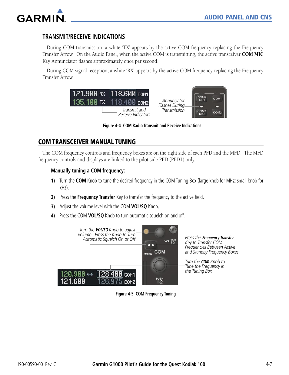 Com transceiver manual tuning, Audio panel and cns transmit/receive indications | Garmin G1000 Quest Kodiak User Manual | Page 83 / 340