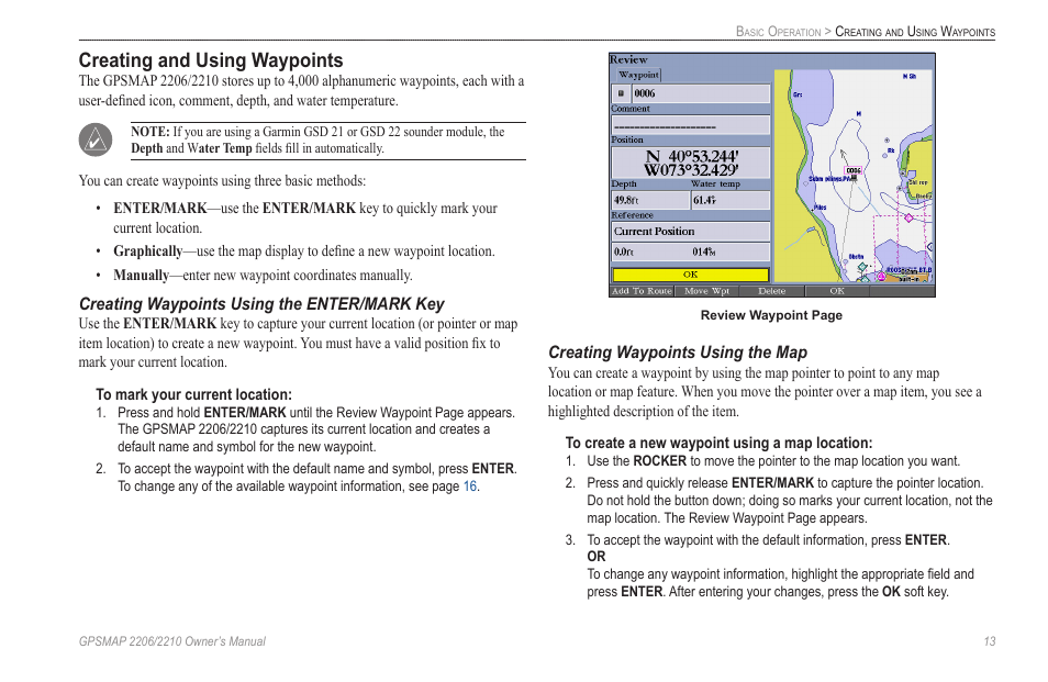 Creating and using waypoints, Creating waypoints using the enter/mark key, Creating waypoints using the map | Garmin GPSMAP 2210 User Manual | Page 21 / 106