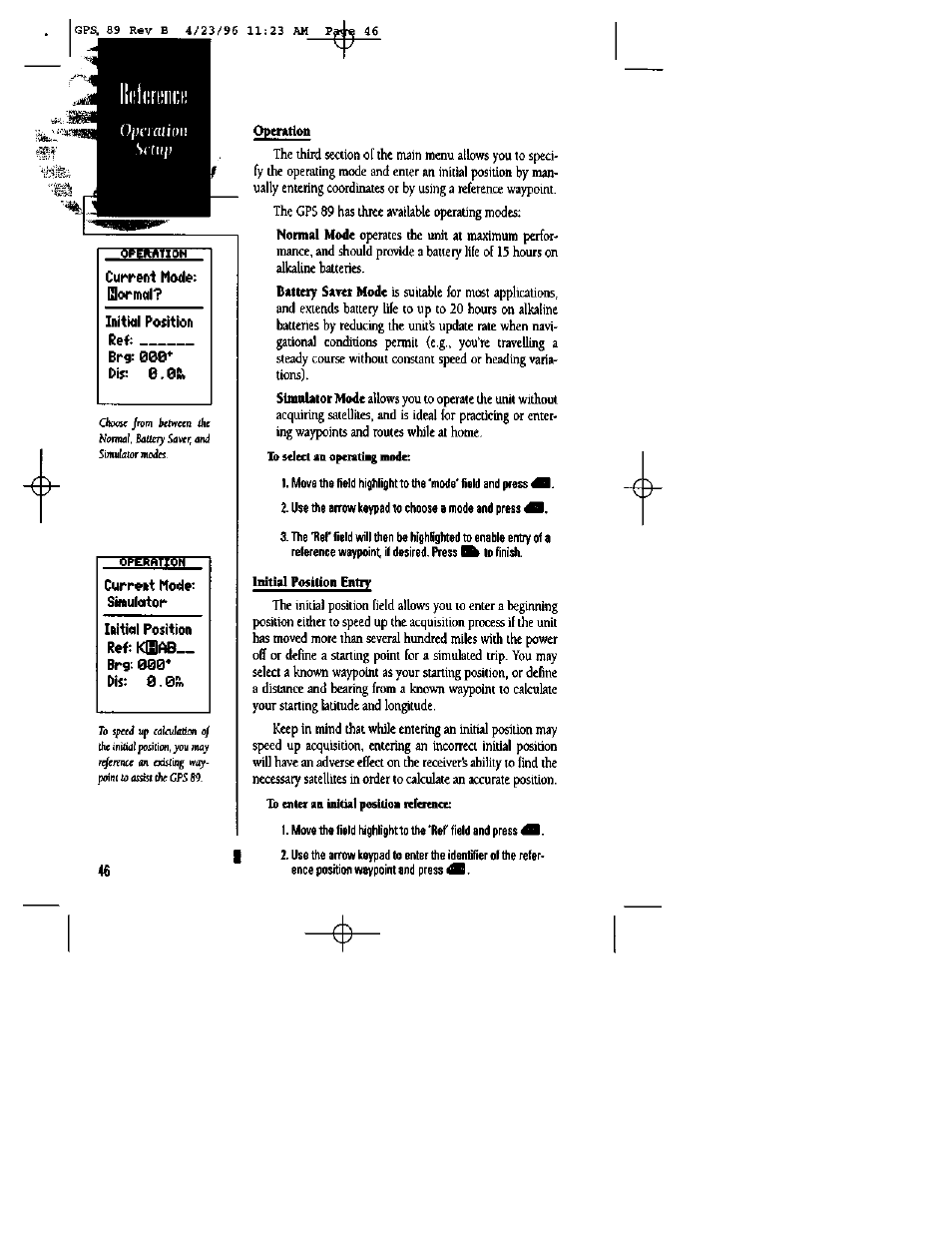 Operation, Initial position entry, O/jciciiimi | Current mode: hormcil? initial poiition ref, Dir 6.0sk | Garmin GPS 89 User Manual | Page 50 / 68